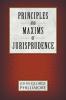 Principles and Maxims of Jurisprudence