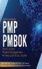 PMP   PMBOK   Study   Guide!   Project   Management   Professional   Exam   Study   Guide!   Best   Test   Prep   to   Help   You   Pass   the   Exam!   Complete   Review   Edition!