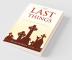 The Last Things