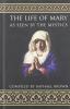 The Life of Mary As Seen By the Mystics
