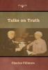 Talks on Truth