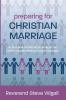 Preparing for Christian Marriage: An Inclusive Handbook for Straight and LGBTQ Couples Seeking a Joyful Marriage with Discussion Guide for Clergy