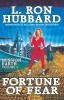 Fortune of Fear: Mission Earth Volume 5