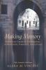 Making Memory: Jewish and Christian Explorations in Monument Narrative and Liturgy