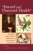 'Inward & Outward Health': John Wesley's Holistic Concept of Medical Science the Environment and Holy Living