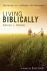 Living Biblically: Ten Guides for Fulfillment and Happiness