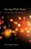 Serving with Power: Reviving the Spirit of Christian Ministry