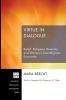 Virtue in Dialogue: Belief Religious Diversity and Womens Interreligious Encounter: 193 (Princeton Theological Monograph)