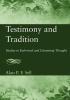 Testimony and Tradition: Studies in Reformed and Dissenting Thought