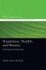 Happiness Health and Beauty: The Christian Life in Everyday Terms: 9 (Wesleyan Doctrine)