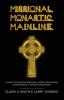 Missional. Monastic. Mainline.: A Guide to Starting Missional Micro-Communities in Historically Mainline Traditions: 1 (Missional Wisdom Library: Resources for Christian Community)