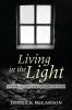 Living in the Light: An Exposition of the Letters of John