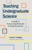 Teaching Undergraduate Science