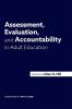 Assessment Evaluation and Accountability in Adult Education