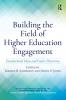 Building the Field of Higher Education Engagement