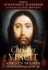 Christus Vincit: Christ's Triumph Over the Darkness of the Age