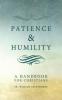 Patience and Humility