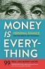 Money Is Everything