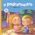 El Padrenuestro: Padre nuestro que estás en los cielos: 2 (Capítulos de la Biblia Para Niños)