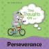 Tiny Thoughts on Perseverance: Learning not to quit