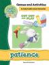 Patience - Games and Activities: Games and Activities to Help Build Moral Character