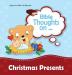 Bible Thoughts on Christmas Presents: Why do we give presents?