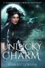 Unlucky Charm: A Superhero Urban Fantasy: 1 (Black Kat)