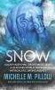 Snow: A Qurilixen World Novella: 6 (Galaxy Alien Mail Order Brides)