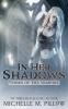 In Her Shadows: 4 (Tribes of the Vampire)