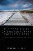 The Possibility of Contemporary Prophetic Acts: From Jeremiah to Rosa Parks and Martin Luther King Jr.