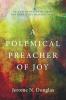 A Polemical Preacher of Joy: An Anti-Apocalpytic Genre for Qoheleth's Message of Joy