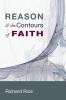 Reason & the Contours of Faith