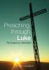 Preaching Through Luke: The Gospel as Catechism