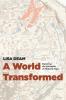 A World Transformed: Exploring the Spirituality of Medieval Maps