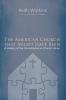 The American Church That Might Have Been: A History of the Consultation on Church Union