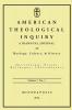 American Theological Inquiry Volume 7 No. 1: A Biannual Journal of Theology Culture & History