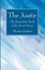 The Asatir: The Samaritain Book of the Secret Moses