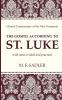 The Gospel According to St. Luke (Church Commentary of the New Testament)