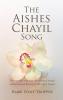 The Aishes Chayil Song: Discover How Each Verse Illuminates a Unique and Exceptional Woman of Valor from Tanach