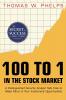 100 to 1 in the Stock Market