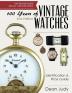 100 Years of Vintage Watches: Identification and Price Guide 2nd Edition