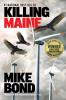 Killing Maine: 2 (A Pono Hawkins Thriller)