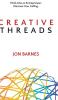 Creative Threads: Think Like an Entrepreneur. Discover Your Calling.