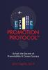 Promotion Protocol: Unlock the Secrets of Promotability & Career Success