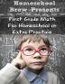 First Grade Math: (For Homeschool or Extra Practice)