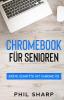 Chromebook für Senioren: Erste Schritte mit Chrome OS