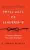 Small Acts of Leadership