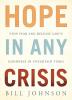 Hope in Any Crisis: Stop Fear and Release God's Goodness in Uncertain Times