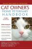 Cat Owner's Home Veterinary Handbook Fully Revised and Updated