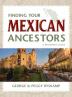 Finding Your Mexican Ancestors